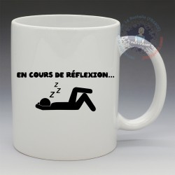 MUG Humoristique "En cours de réflexion..." (en Céramique 350ml)