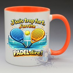 MUG Humoristique - "J'suis trop fort, J'arrête Padel dire !" (en Céramique 350ml)