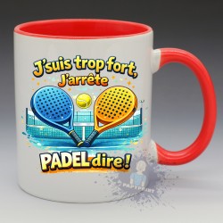 MUG Humoristique - "J'suis trop fort, J'arrête Padel dire !" (en Céramique 350ml)