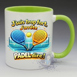 MUG Humoristique - "J'suis trop fort, J'arrête Padel dire !" (en Céramique 350ml)