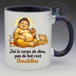 Mug Humoristique - "J'ai le corp de Dieu, pas de bol c'est Bouddha" (en Céramique 350ml)