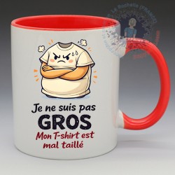 Mug Humoristique - "Je ne suis pas gros ! C'est mon tee-shirt" (en Céramique 350ml)
