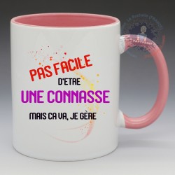 Mug Humoristique - "Pas Facile d'être une connasse, mais ca va je gère" (en Céramique 350ml)