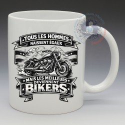 Mug Humoristique - "Tous les hommes naissent égaux, mais les meilleurs deviennent Bikers" (en Céramique 350ml)