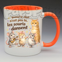 Mug Humoristique/Animaux - "Quand le chat n'est pas là, les souris dansent" (en Céramique 350ml)