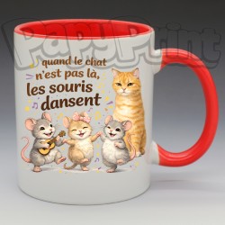 Mug Humoristique/Animaux - "Quand le chat n'est pas là, les souris dansent" (en Céramique 350ml)