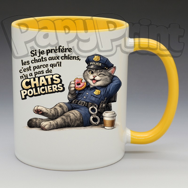 Mug Humoristique/Animaux - "Si je préfère les chats aux chiens, c'est qu'il n'y à pas de chats policiers" (en Céramique 350ml)
