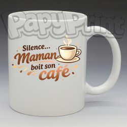 Mug "Silence, Maman boit son café" | Papy Print